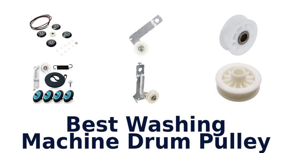 best washing machine drum pulley