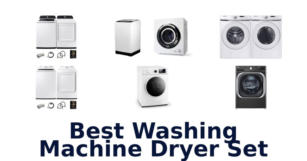 best washing machine dryer set