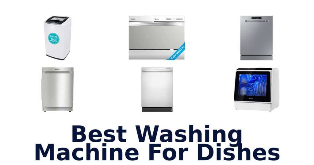 best washing machine for dishes