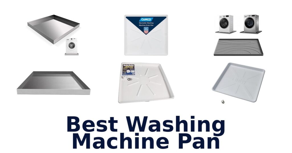 best washing machine pan