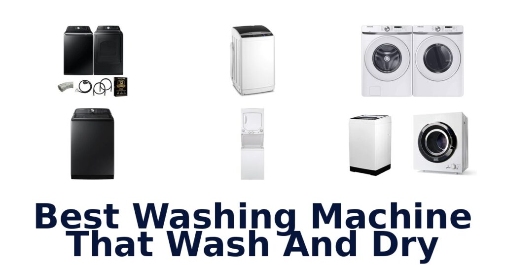 best washing machine that wash and dry