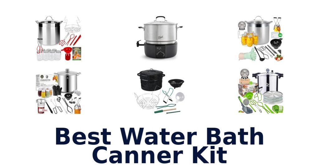 best water bath canner kit
