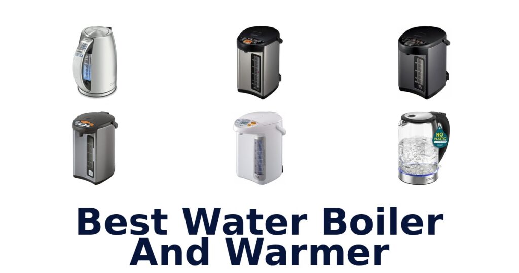 best water boiler and warmer