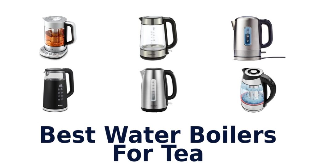 best water boilers for tea