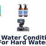 best water conditioner for hard water