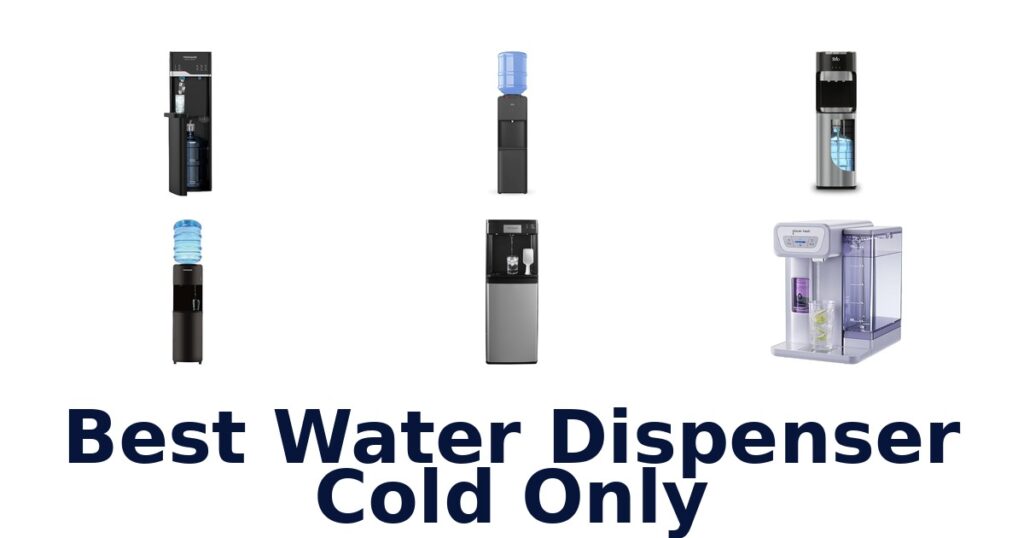 best water dispenser cold only