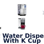 best water dispenser with k cup