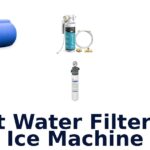 best water filter for ice machine