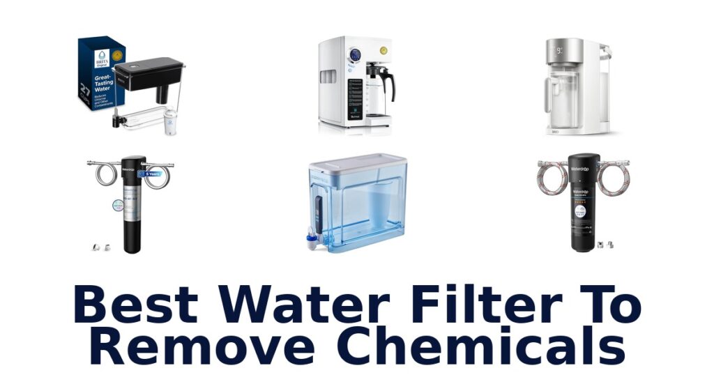 best water filter to remove chemicals