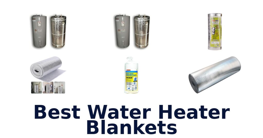 best water heater blankets