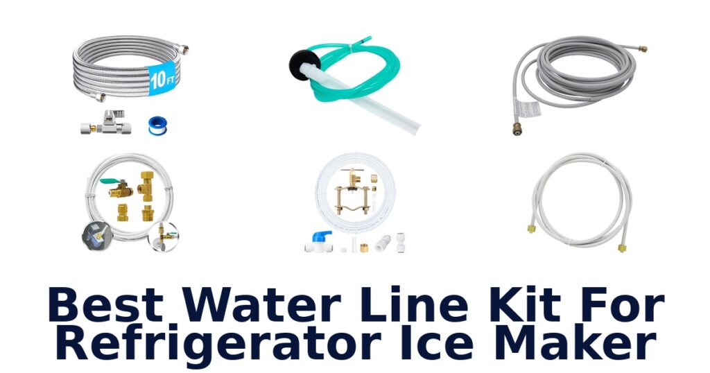 best water line kit for refrigerator ice maker