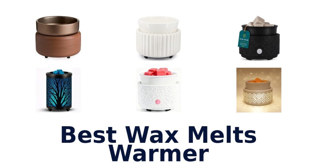 best wax melts warmer