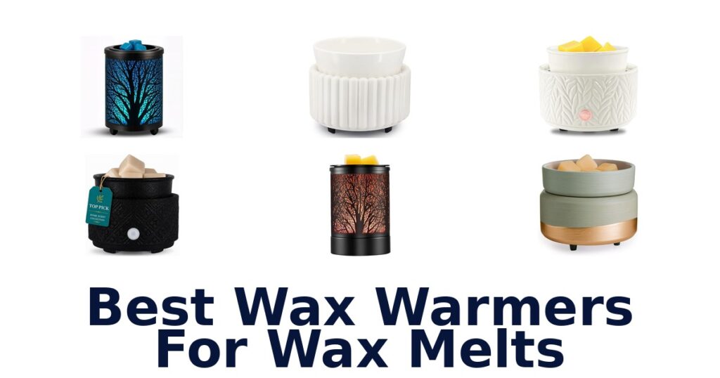 best wax warmers for wax melts