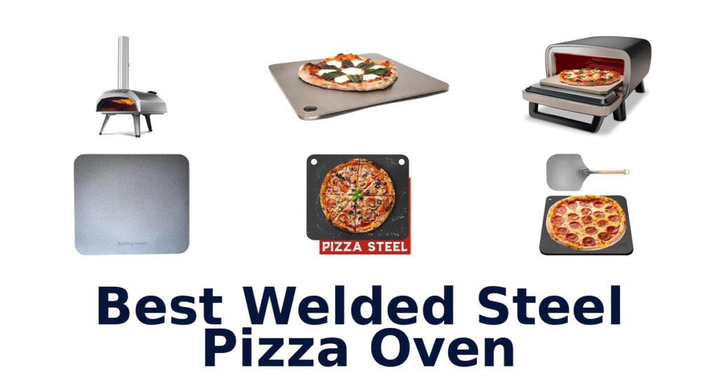 best welded steel pizza oven