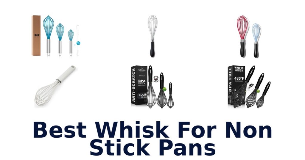best whisk for non stick pans