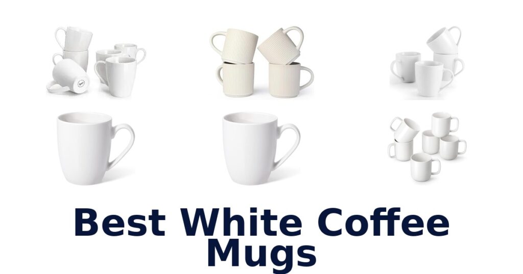best white coffee mugs