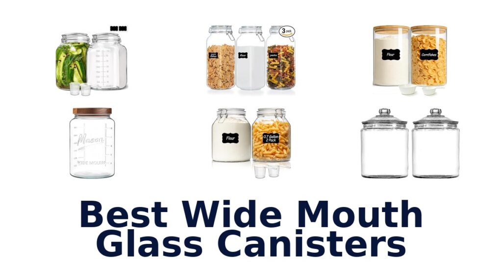 best wide mouth glass canisters