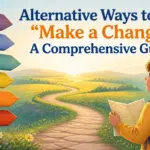 another way to say make a change