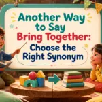 another way to say bring together