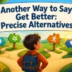 another way to say get better