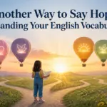 another way to say hope