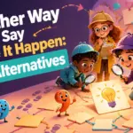 another way to say make it happen 2
