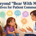 another way to say bear with me 2