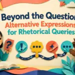 another way to say rhetorical question