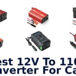 Best 12V To 110V Inverter For Car