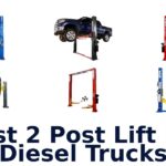 Best 2 Post Lift For Diesel Trucks