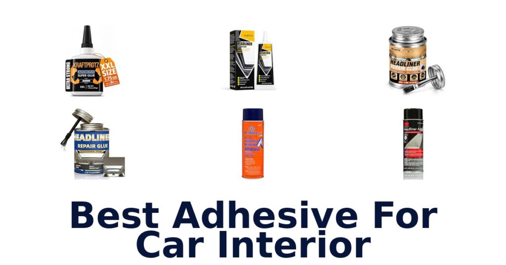 Best Adhesive For Car Interior