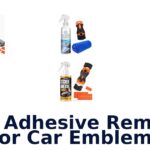 Best Adhesive Remover For Car Emblems