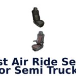 Best Air Ride Seats For Semi Trucks