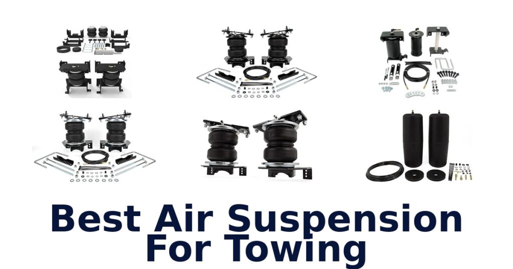 Best Air Suspension For Towing