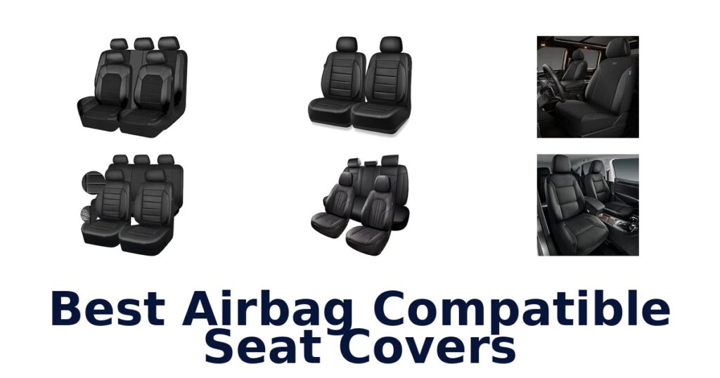 Best Airbag Compatible Seat Covers