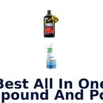 Best All In One Compound And Polish