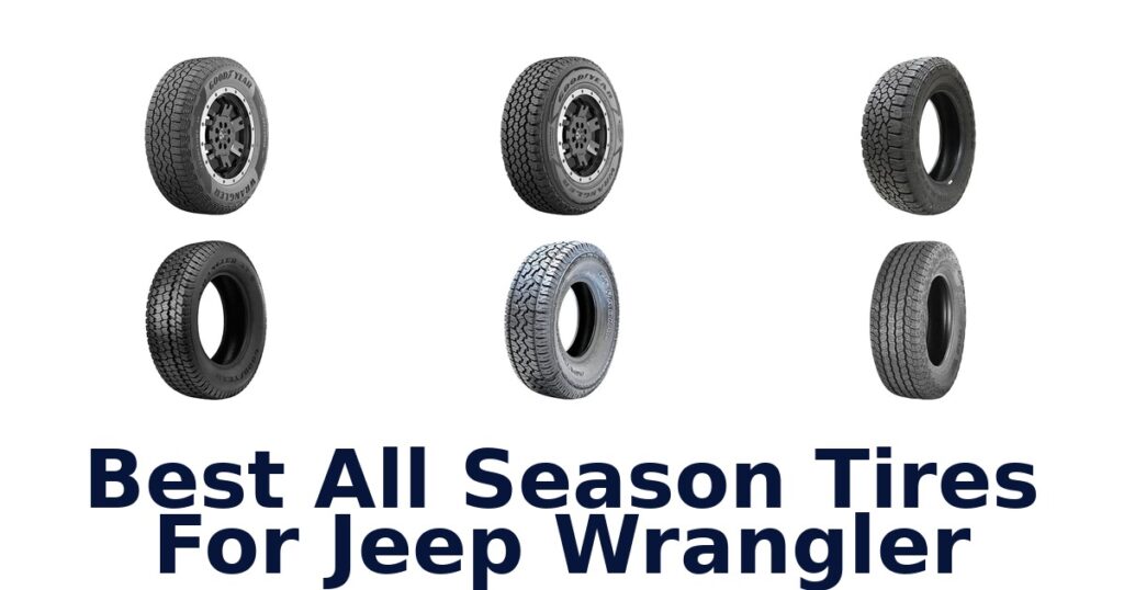 Best All Season Tires For Jeep Wrangler