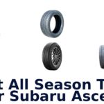 Best All Season Tires For Subaru Ascent