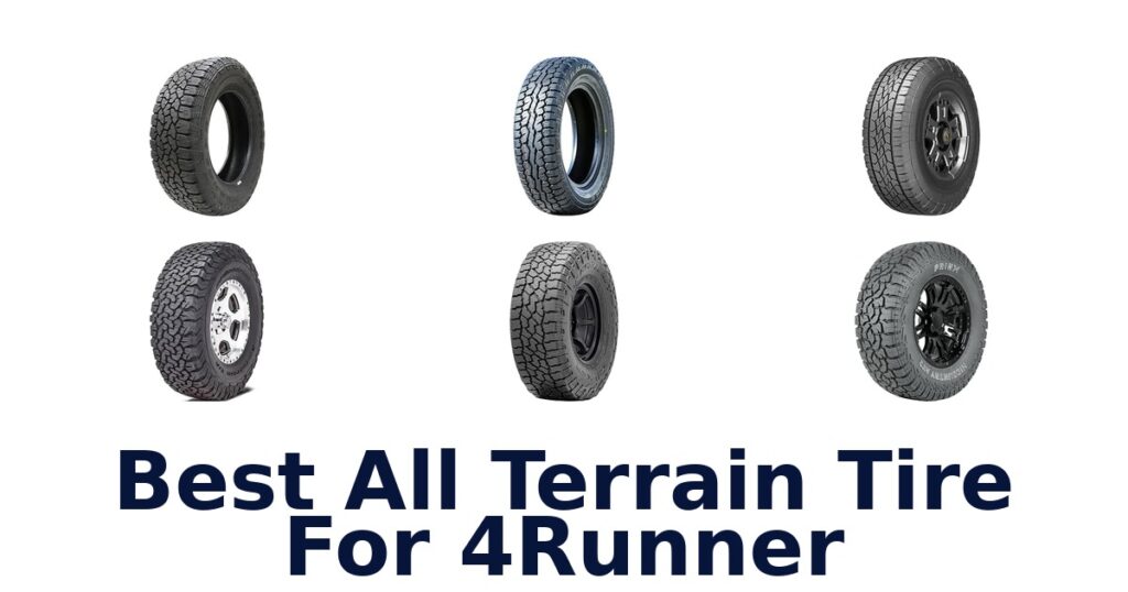 Best All Terrain Tire For 4Runner