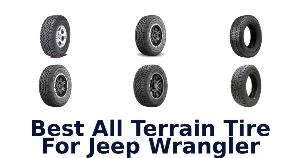 Best All Terrain Tire For Jeep Wrangler