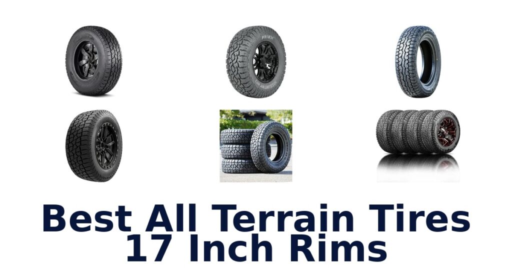 Best All Terrain Tires 17 Inch Rims