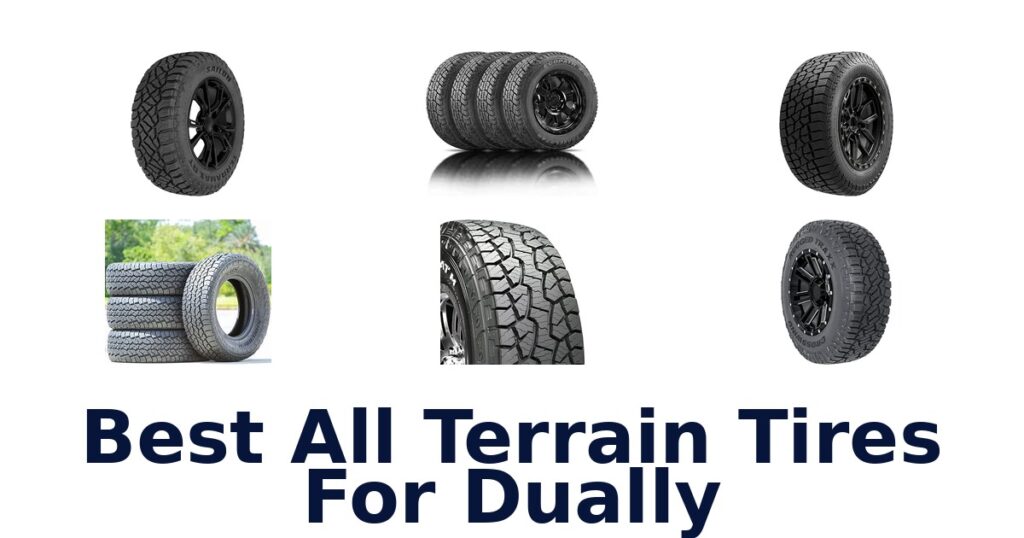 Best All Terrain Tires For Dually