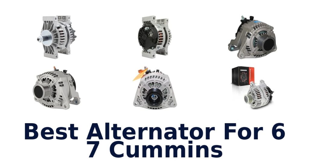Best Alternator For 6 7 Cummins