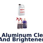 Best Aluminum Cleaner And Brightener
