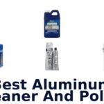 Best Aluminum Cleaner And Polish