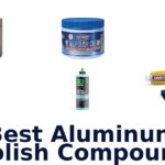 Best Aluminum Polish Compound
