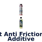 Best Anti Friction Oil Additive