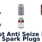 Best Anti Seize For Spark Plugs