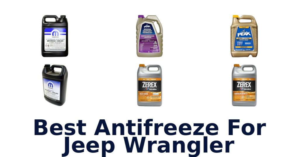 Best Antifreeze For Jeep Wrangler