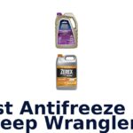 Best Antifreeze For Jeep Wrangler